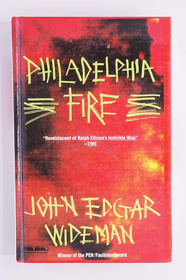 Philadelphia Fire by John Edgar Wideman